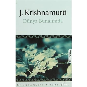 Dünya Bunalımda - Jiddu Krishnamurti