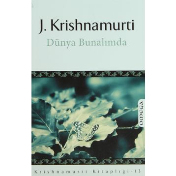 Dünya Bunalımda - Jiddu Krishnamurti