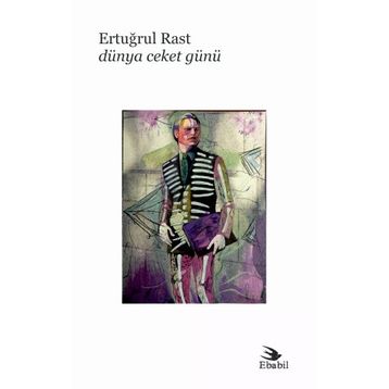 Dünya Ceket Günü - Ertuğrul Rast