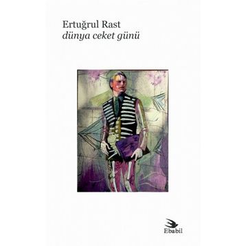 Dünya Ceket Günü - Ertuğrul Rast