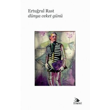 Dünya Ceket Günü - Ertuğrul Rast