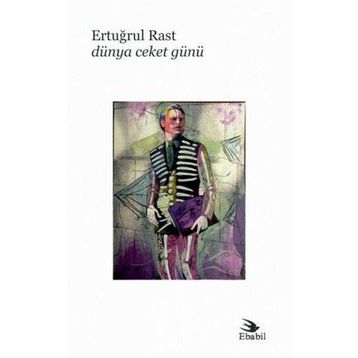 Dünya Ceket Günü - Ertuğrul Rast