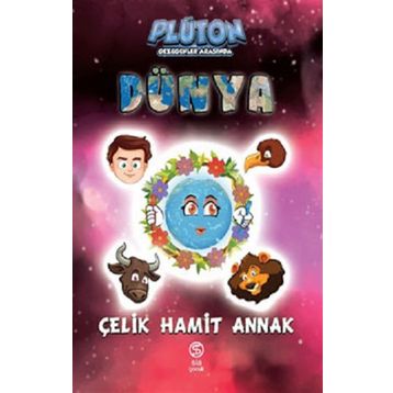 Dünya - Çelik Hamit Annak