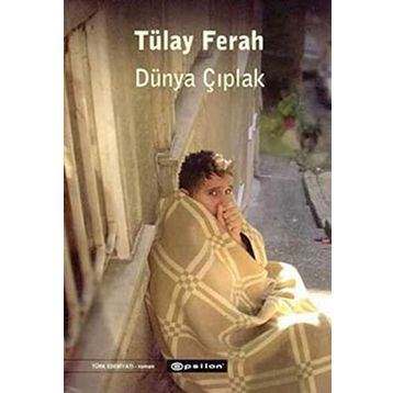 Dünya Çıplak - Tülay Ferah