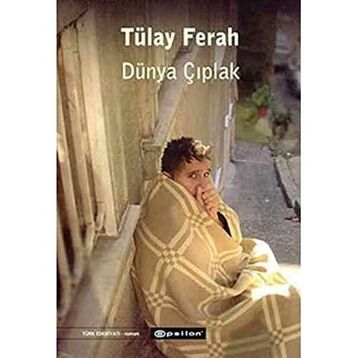 Dünya Çıplak - Tülay Ferah
