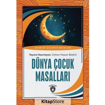 Dünya Çocuk Masalları - Oyhan Hasan Bıldırki
