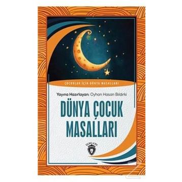 Dünya Çocuk Masalları - Oyhan Hasan Bıldırki