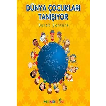 Dünya Çocukları Tanışıyor - Burak Şentürk