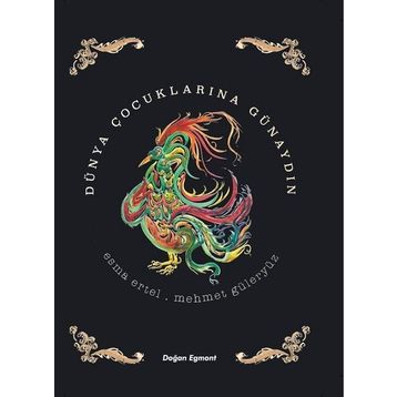 Dünya Çocuklarına Günaydın - Özel Baskı - Esma Ertel Mehmet Güleryüz