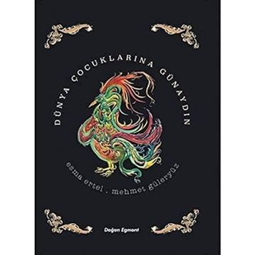 Dünya Çocuklarına Günaydın - Özel Baskı - Esma Ertel Mehmet Güleryüz