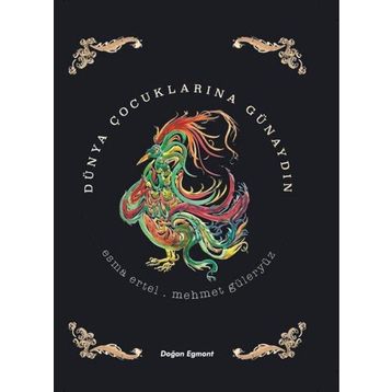 Dünya Çocuklarına Günaydın - Özel Baskı - Esma Ertel Mehmet Güleryüz