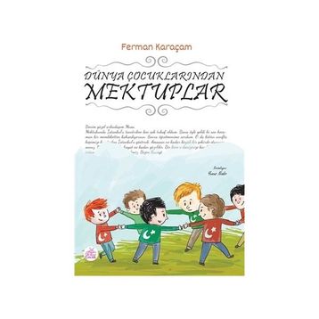 Dünya Çocuklarından Mektuplar - Ferman Karaçam