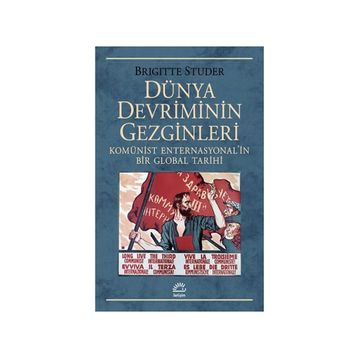 Dünya Devriminin Gezginleri - Brigitte Studer