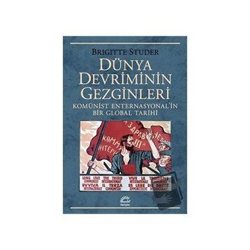 Dünya Devriminin Gezginleri - Brigitte Studer