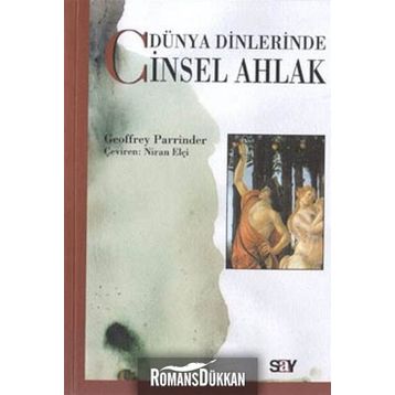 DÜNYA DINLERINDE AHLAK - MUSTAFA KÖYLÜ