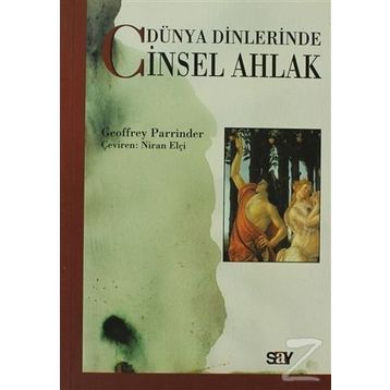 DÜNYA DINLERINDE CINSEL AHLAK - GENEL