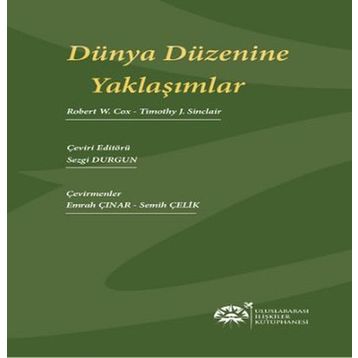 Dünya Düzenine Yaklaşımlar - Robert W. Cox