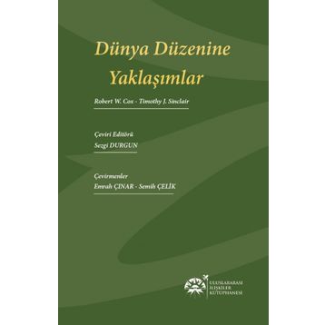 Dünya Düzenine Yaklaşımlar - Robert W. Cox