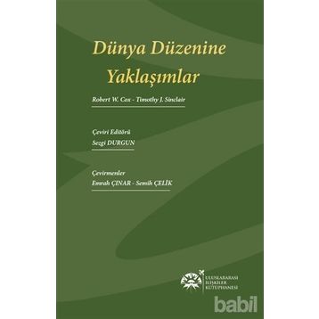 Dünya Düzenine Yaklaşımlar - Robert W. Cox