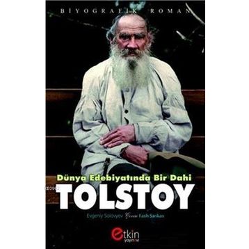 Dünya Edebiyatında Bir Dahi - Tolstoy