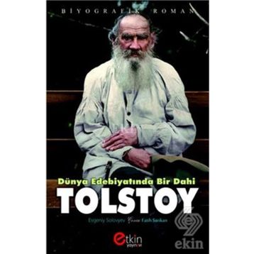 Dünya Edebiyatında Bir Dahi - Tolstoy
