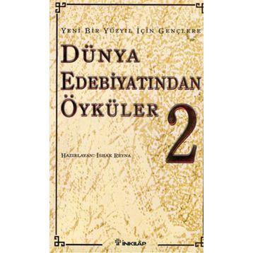 Dünya Edebiyatından Öyküler 2 - İnkılap Kitabevi