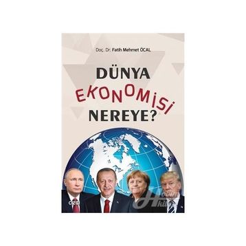 Dünya Ekonomisi Nereye? - Fatih Mehmet Öcal
