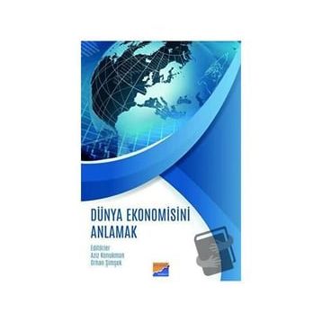 Dünya Ekonomisini Anlamak Orhan Şimşek