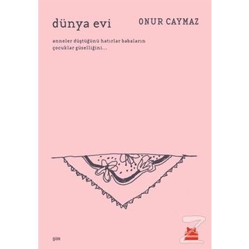Dünya Evi - Onur Caymaz