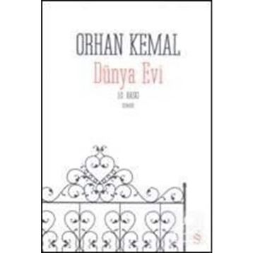 Dünya Evi - Orhan Kemal
