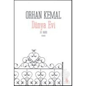 Dünya Evi - Orhan Kemal