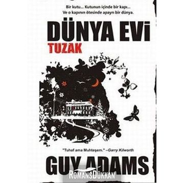 DÜNYA EVI TUZAK - GUY ADAMS