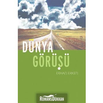 DÜNYA GÖRÜŞÜ - ERHAN ERKEN