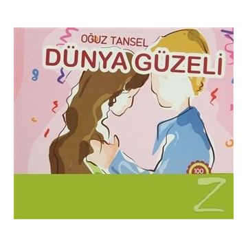 DÜNYA GÜZELİ - OĞUZ TANSEL
