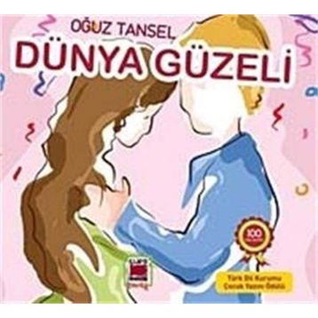 DÜNYA GÜZELİ - OĞUZ TANSEL