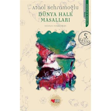 Dünya Halk Masalları - Ataol Behramoğlu