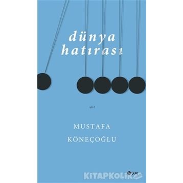Dünya Hatırası - Mustafa Köneçoğlu