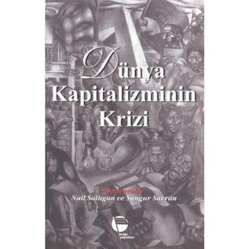 DÜNYA KAPITALIZMININ KRIZI - KOLLEKTIF