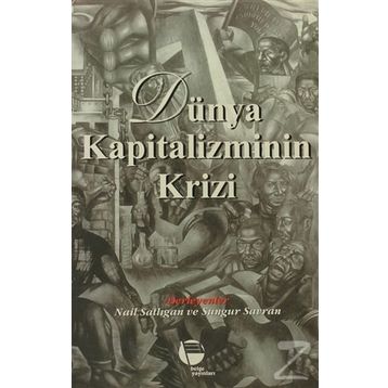 DÜNYA KAPITALIZMININ KRIZI - KOLLEKTIF