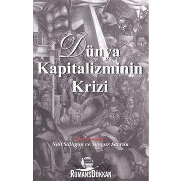 DÜNYA KAPITALIZMININ KRIZI - KOLLEKTIF