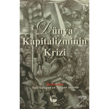 DÜNYA KAPITALIZMININ KRIZI - KOLLEKTIF