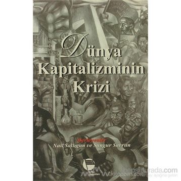 DÜNYA KAPITALIZMININ KRIZI - KOLLEKTIF