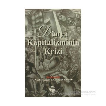 DÜNYA KAPITALIZMININ KRIZI - KOLLEKTIF