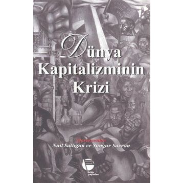 DÜNYA KAPITALIZMININ KRIZI - KOLLEKTIF