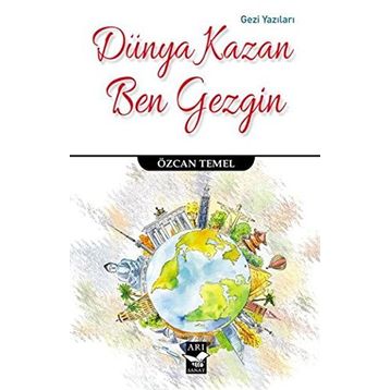 Dünya Kazan Ben Gezgin - Özcan Temel