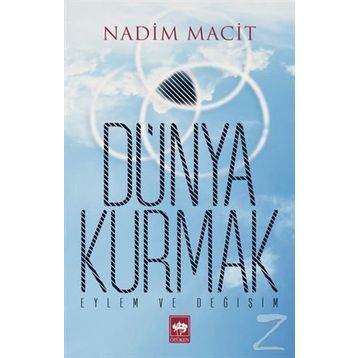 Dünya Kurmak - Nadim Macit
