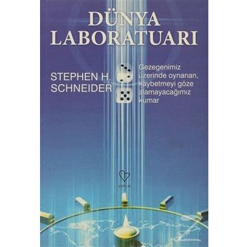 DÜNYA LABORATUARI - STEPHEN H. SCHNEIDER