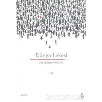 DÜNYA LEKESI - SEYYIDHAN KÖMÜRCÜ