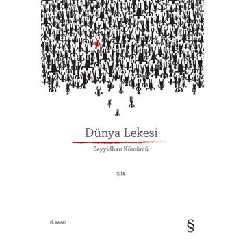 DÜNYA LEKESI - SEYYIDHAN KÖMÜRCÜ