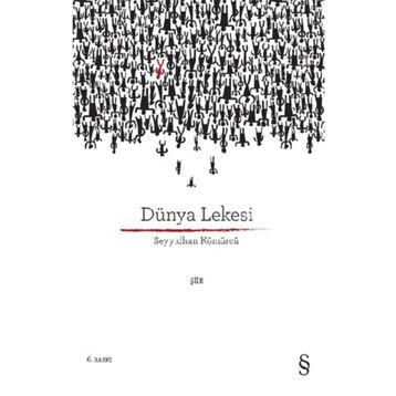 DÜNYA LEKESI - SEYYIDHAN KÖMÜRCÜ